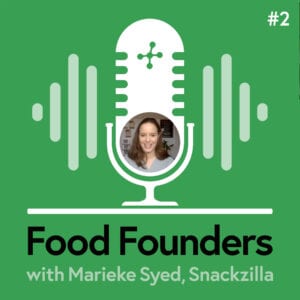 Food Founders Interviews Podcast from Froghop - Marieke Syed of Snackzilla