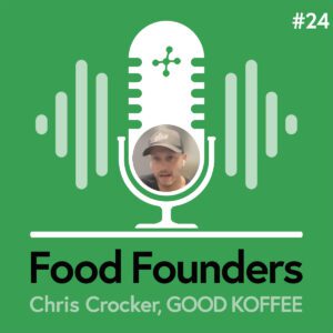 Froghop Food Founders Interview - Chris Crocker, GOOD KOFFEE