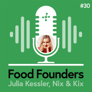 Food Founders Interview 30: Julia Kessler, Nix and Kix